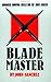 Blade Master: Advanced Survival Skills for the Knife Fighter