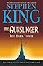 The Gunslinger by Stephen  King