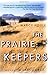 The Prairie Keepers: Secret...