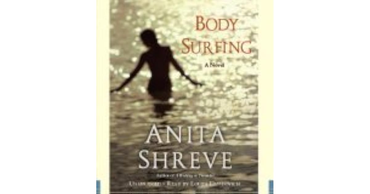 Body Surfing by Anita Shreve