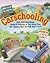 Carschooling: Over 350 Entertaining Games & Activities to Turn Travel Time into Learning Time
