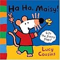 Ha Ha, Maisy!: A Lift-the-Flap Book