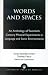 Words and Spaces: An Anthol...