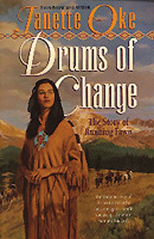 Drums of Change: The Story of Running Fawn (Women of the West, #12)