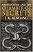 Harry Potter and the Chamber of Secrets by J.K. Rowling