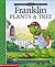 Franklin Plants a Tree (FRA...