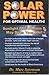 Vitamin D3 and Solar Power (Volume 2 of Solar Power for Optimal Health)