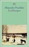 Erzählungen. by Alexander S. Puschkin