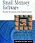 Small Memory Software: Patterns for Systems With Limited Memory (Software Patterns Series)