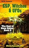 ESP, Witches & UFO's: The Best of Hans Holzer, Book II (FATE PRESENTS)
