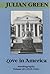 Love in America: Autobiography Volume III (1919-1922)