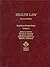 Health Law by Barry R. Furrow