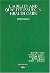 Liability And Quality Issues In Health Care
