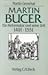 Martin Bucer: Ein Reformator und seine Zeit (German Edition)