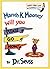 Marvin K. Mooney Will You Please Go Now by Dr. Seuss Marvin K. Mooney Will You Please Go Now by Dr. Seuss