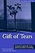Gift of Tears by Susan Lendrum