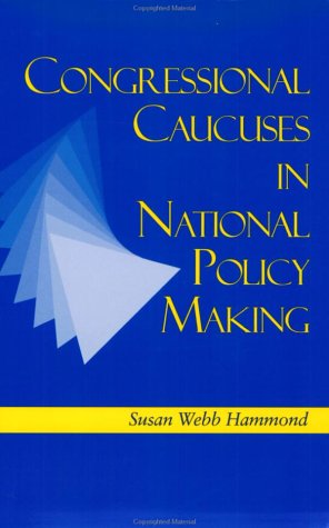 Congressional Caucuses in National Policymaking (Paperback)