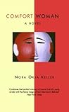 Comfort Women by Nora Okja Keller