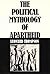 The Political Mythology of ...