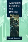 Accordian Breathing and Dancing (Pitt Poetry Series) Accordian Breathing and Dancing (Pitt Poetry Series)