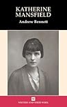 Katherine Mansfield (Writers and Their Work) Katherine Mansfield (Writers and Their Work)