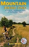 Mountain Biking Ohio: A Guide to Singletrack Trails in the Buckeye State