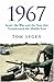 1967: Israel, the War and t...