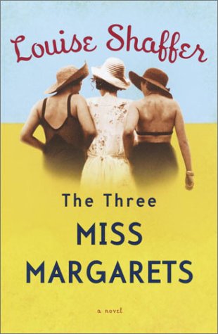 The Three Miss Margarets: A Novel