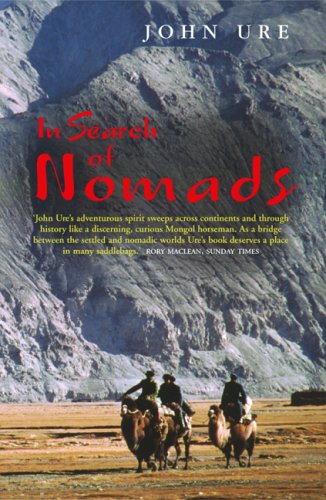 In Search of Nomads: An English Obsession from Hester Stanhope to Bruce Chatwin (Paperback)
