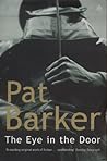 The Eye in the Door by Pat Barker