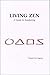 Living Zen: A Guide to Awak...