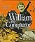 William the Conqueror (First Book)