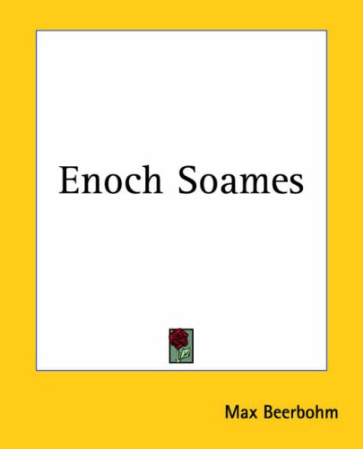 Enoch Soames: A Memory of the Eighteen-Nineties (Paperback)