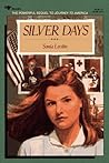 Silver Days (Journey to America, #2)