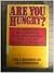 Are You Hungry?: A Complete...