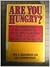 Are You Hungry? by Jane R. Hirschmann
