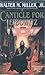 Canticle for Leibowitz by Walter M. Miller Jr.