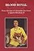 Blood Royal