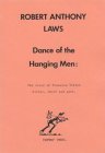 Dance of the Hanging Men: The Story of Francois Villon, Killer, Thief & Poet