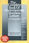 The Complete Book of Contemporary Business Letters The Complete Book of Contemporary Business Letters