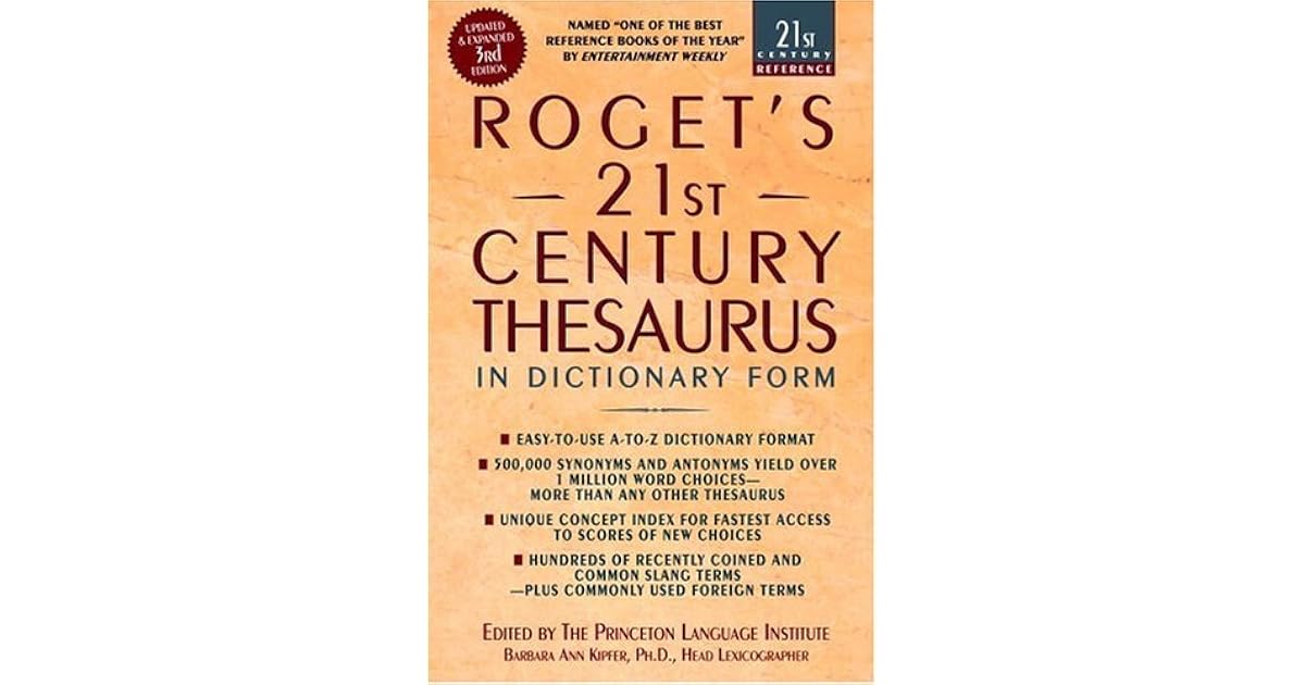 Roget's 21st Century Thesaurus Updated and Expanded 3rd Edition, in