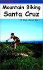 Mountain Biking Santa Cruz by Diller, David, Diller, Allison (2003) Paperback Mountain Biking Santa Cruz by Diller, David, Diller, Allison (2003) Paperback