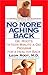 No More Aching Back: Dr. Root's Fifteen-Minute-A-Day Program for a Healthy Back
