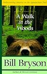 A Walk in the Woods by Bill Bryson