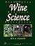 Wine Science: Principles, Practice, Perception (Food Science and Technology)