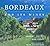 Bordeaux and Its Wines