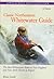 Classic Northeastern Whitewater Guide, 3rd by Bruce Lessels