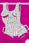 Female Eunuch by Germaine Greer