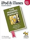 iPod & iTunes: The Missing Manual iPod & iTunes: The Missing Manual