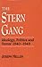 The Stern Gang: Ideology, Politics and Terror, 1940-1949